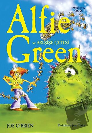 Alfie Green ve Arı-Şişe Çetesi - Joe O'Brien - Yediveren Çocuk - Fiyat