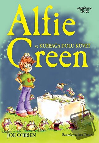 Alfie Green ve Kurbağa Dolu Küvet - Joe O'Brien - Yediveren Çocuk - Fi