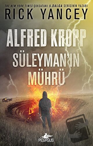 Alfred Kropp: Süleyman'ın Mührü - Rick Yancey - Pegasus Çocuk Yayınlar