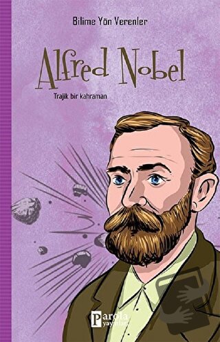 Alfred Nobel - M.Murat Sezer - Parola Yayınları - Fiyatı - Yorumları -