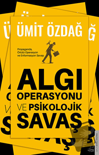 Algı Operasyonu ve Psikolojik Savaş - Ümit Özdağ - Destek Yayınları - 