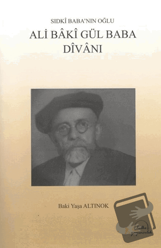 Ali Baki Gül Baba Divanı - Baki Yaşa Altınok - Helke Yayıncılık - Fiya