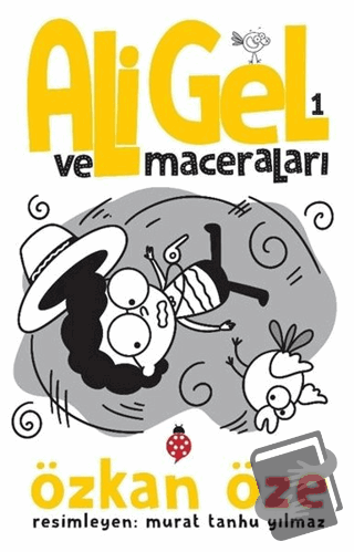 Ali Gel ve Maceraları -1 - Özkan Öze - Uğurböceği Yayınları - Fiyatı -