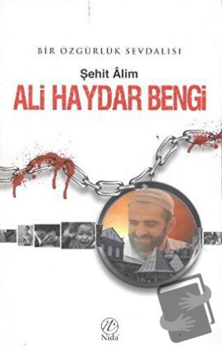 Ali Haydar Bengi - Şehit Alim - Nida Yayınları - Fiyatı - Yorumları - 