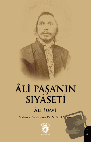 Ali Paşa’nın Siyaseti - Ali Suavi - Dorlion Yayınları - Fiyatı - Yorum