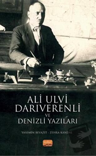 Ali Ulvi Darıverenli ve Denizli Yazıları - Zehra Kandal - Nobel Bilims