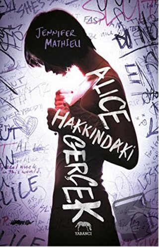 Alice Hakkındaki Gerçek - Jennifer Mathieu - Yabancı Yayınları - Fiyat