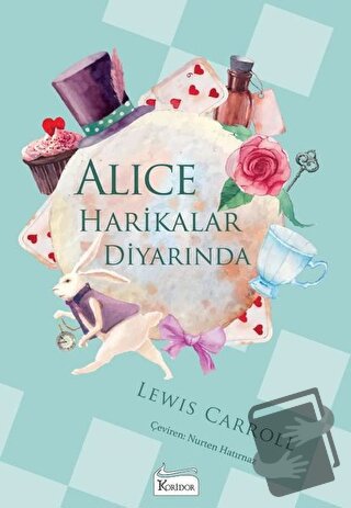 Alice Harikalar Diyarında (Ciltli) - Lewis Carroll - Koridor Yayıncılı