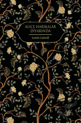 Alice Harikalar Diyarında (Ciltli) - Lewis Carroll - Hep Kitap - Fiyat