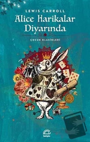 Alice Harikalar Diyarında - Lewis Carroll - İletişim Yayınevi - Fiyatı