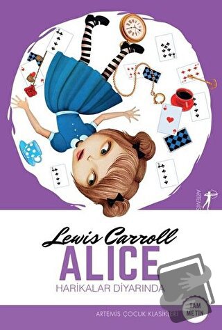 Alice Harikalar Diyarında - Lewis Carroll - Artemis Yayınları - Fiyatı