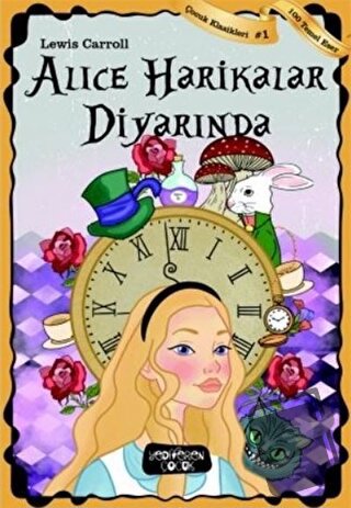 Alice Harikalar Diyarında - Lewis Carroll - Yediveren Çocuk - Fiyatı -