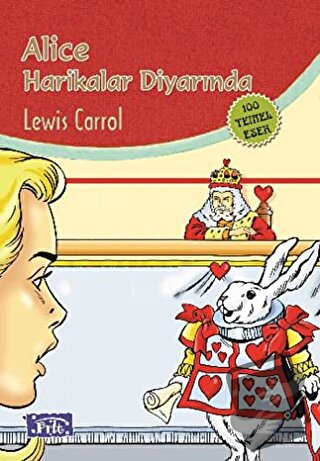 Alice Harikalar Diyarında - Lewis Carroll - Parıltı Yayınları - Fiyatı