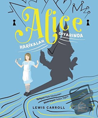 Alice Harikalar Diyarında - Lewis Carroll - Dedalus Kitap - Fiyatı - Y