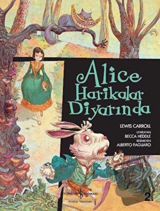 Alice Harikalar Diyarında - Lewis Carroll - İş Bankası Kültür Yayınlar