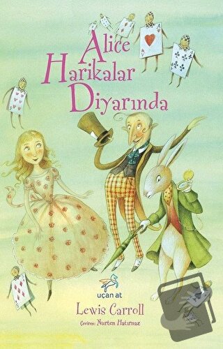 Alice Harikalar Diyarında - Lewis Carroll - Uçan At Yayınları - Fiyatı