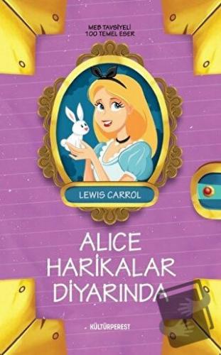 Alice Harikalar Diyarında - Lewis Carroll - Kültürperest Yayınevi - Fi