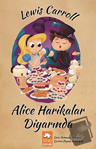 Alice Harikalar Diyarında - Lewis Carroll - Eksik Parça Yayınları - Fi