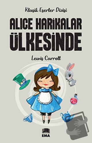 Alice Harikalar Ülkesinde - Lewis Carroll - Ema Genç - Fiyatı - Yoruml