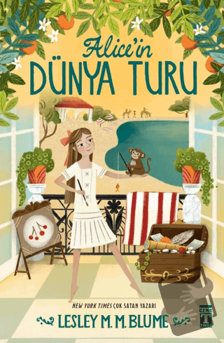 Alice’in Dünya Turu - Lesley M. M. Blume - Genç Timaş - Fiyatı - Yorum