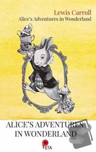 Alice's Adventures in Wonderland - Lewis Carroll - Peta Kitap - Fiyatı