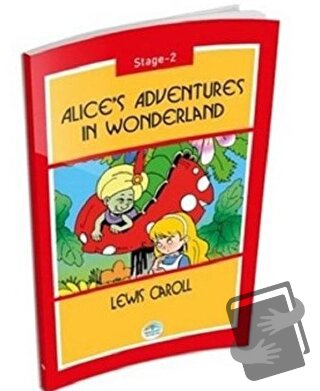 Alice's Adventures In Wonderland - Lewis Carroll - Maviçatı Yayınları 