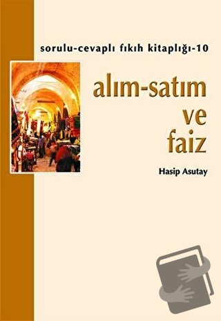 Alım-Satım Faiz - Hasip Asutay - Hacegan Yayıncılık - Fiyatı - Yorumla