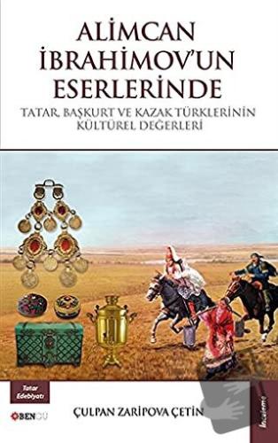 Alimcan İbrahimov'un Eserlerinde Tatar Başkurt ve Kazak Türklerinin Kü