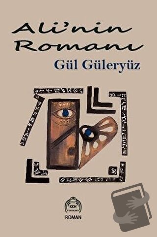 Ali'nin Romanı - Gül Güleryüz - Kekeme Yayınları - Fiyatı - Yorumları 