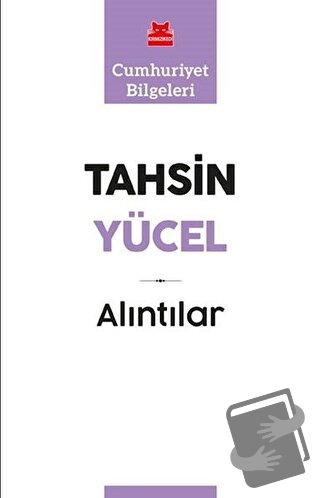 Alıntılar - Tahsin Yücel - Kırmızı Kedi Yayınevi - Fiyatı - Yorumları 