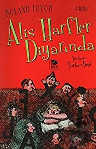 Alis Harfler Diyarında - Roland Topor - İmge Kitabevi Yayınları - Fiya