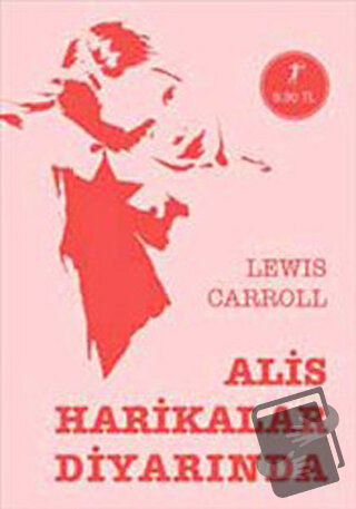 Alis Harikalar Diyarında - Lewis Carroll - Artemis Yayınları - Fiyatı 