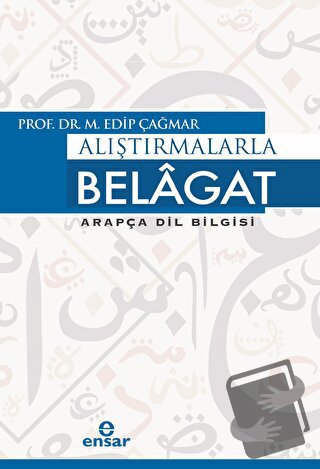 Alıştırmalarla Belagat - M. Edip Çağmar - Ensar Neşriyat - Fiyatı - Yo