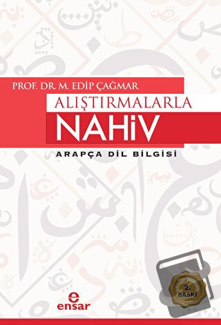 Alıştırmalarla Nahiv Arapça Dil Bilgisi - M. Edip Çağmar - Ensar Neşri