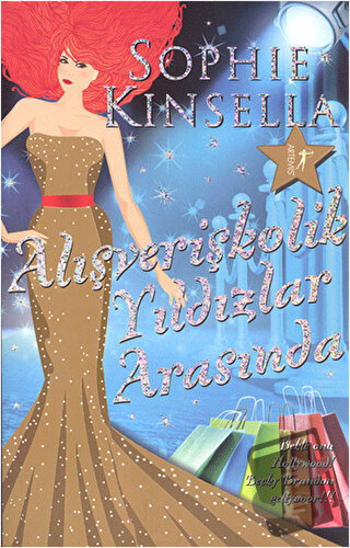 Alışverişkolik Yıldızlar Arasında - Sophie Kinsella - Artemis Yayınlar