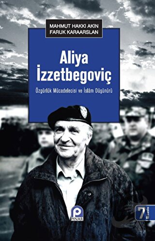 Aliya İzzetbegoviç - Faruk Karaarslan - Pınar Yayınları - Fiyatı - Yor