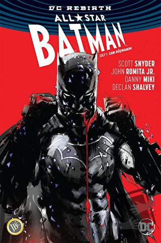 All-Star Batman Cilt 1: Can Düşmanım - Scott Snyder - JBC Yayıncılık -