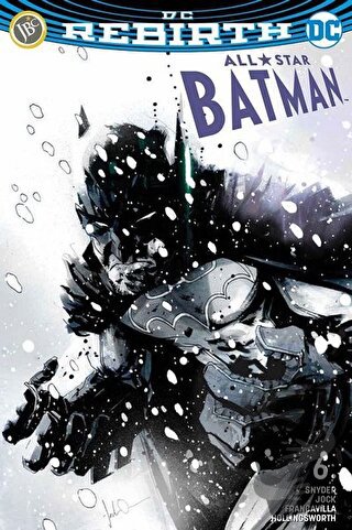 All Star Batman Sayı 6 - DC Rebirth - Scott Snyder - JBC Yayıncılık - 