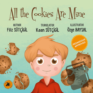 All the Cookies Are Mine - Filiz Sütçigil - 2E Kitap - Fiyatı - Yoruml