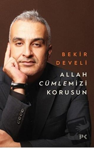 Allah Cümlemizi Korusun - Bekir Develi - Profil Kitap - Fiyatı - Yorum