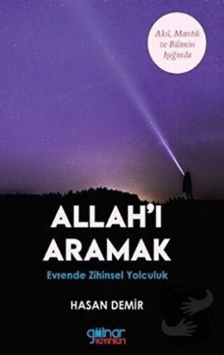 Allah’ı Aramak - Hasan Demir - Gülnar Yayınları - Fiyatı - Yorumları -