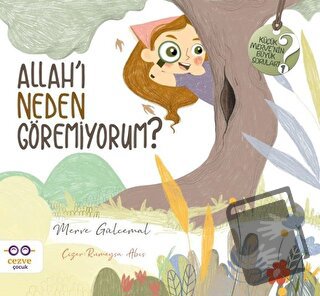 Allah’ı Neden Göremiyorum? - Küçük Merve'nin Büyük Soruları 1 - Merve 