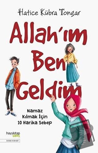 Allah’ım Ben Geldim - Hatice Kübra Tongar - Hayykitap - Fiyatı - Yorum