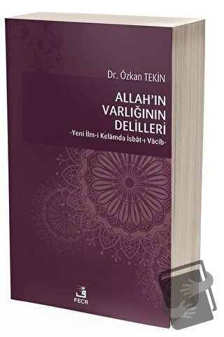 Allah’ın Varlığının Delilleri - Özkan Tekin - Fecr Yayınları - Fiyatı 