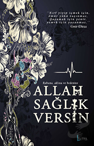 Allah Sağlık Versin - Emir Mirza - Lutka Kitap - Fiyatı - Yorumları - 