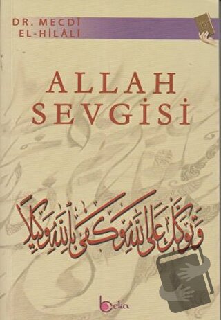 Allah Sevgisi - Mecdi El-Hilali - Beka Yayınları - Fiyatı - Yorumları 