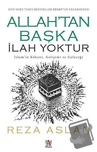 Allah’tan Başka İlah Yoktur - Reza Aslan - Panama Yayıncılık - Fiyatı 