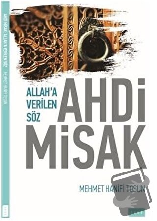 Allah'a Verilen Söz Ahdi Misak - Mehmet Hanifi Tosun - Sude Kitap - Fi