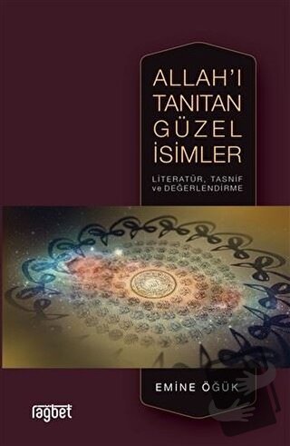 Allah'ı Tanıtan Güzel İsimler - Emine Öğük - Rağbet Yayınları - Fiyatı