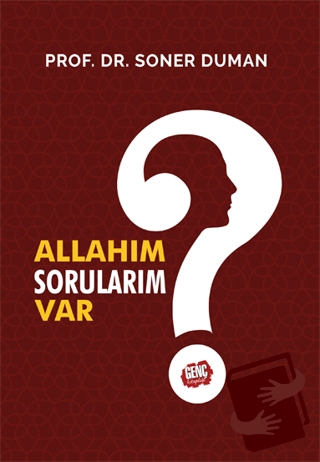 Allahım Sorularım Var? - Soner Duman - Genç Kitaplığı - Erkam - Fiyatı